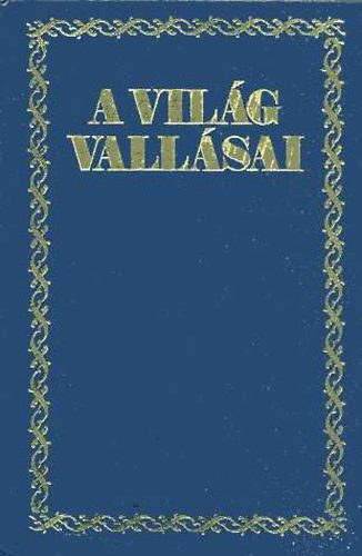 A vilg vallsai I. ktet (reprint)