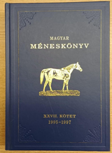 Kemny Endre Zalai Krisztina - Magyar mnesknyv XXVII. ktet 1995-1997