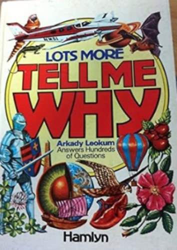 Arkady Leokum - Lots More Tell Me Why