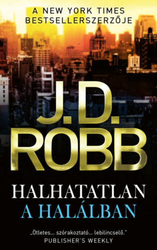 J.d. Robb - Halhatatlan a hal�lban