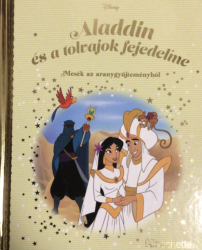 Aladdin s a tolvajok fejedelme - Mesk az aranygyjtemnybl (88. kt)