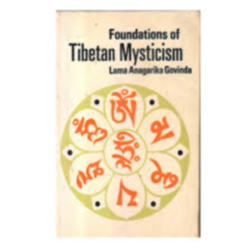 Foundations of tibetan mysticism