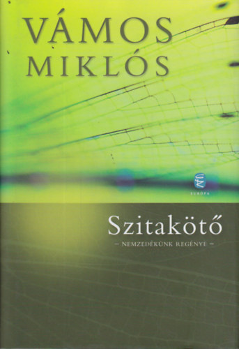 Szitakt - Nemzedknk regnye