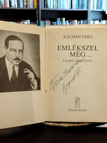 Eml�kszel m�g... (K�lm�n Imre �lete)