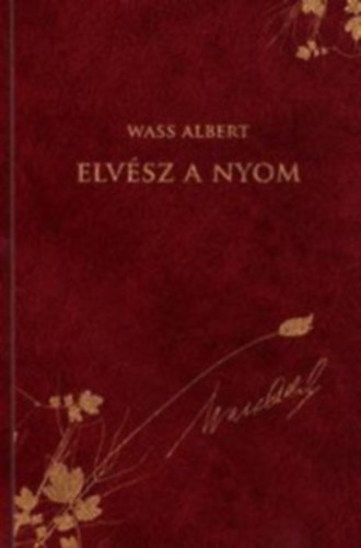 Wass Albert - toksori ksrtetek - DSZKIADS