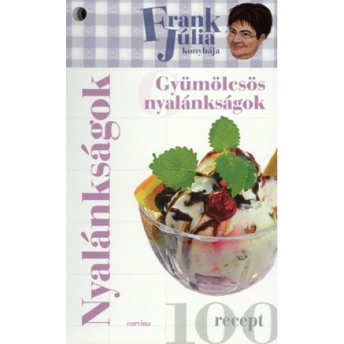 Nyalnksgok-Gymlcss nyalnksgok (Frank Jlia konyhja 100 recept)