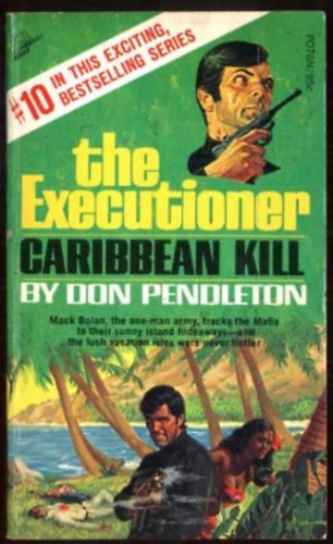 Don Pendleton - The Executioner: Caribbean Kill