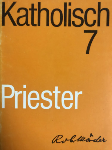 Robert Mder - Katholisch 7 - Priester