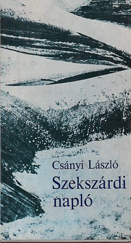 Cs�nyi L�szl� - Szeksz�rdi napl�