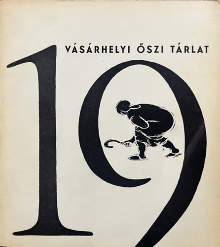 19. vásárhelyi őszi tárlat Tornyai János Múzeum 1972
