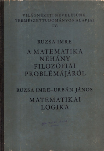 A matematika nhny filozfiai problmjrl-Matematikai logika / Matematikai logika