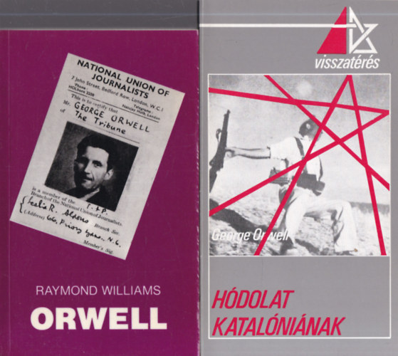 2 db. Orwell-lel kapcsolatos k�tet (Orwell + H�dolat Katal�ni�nak)