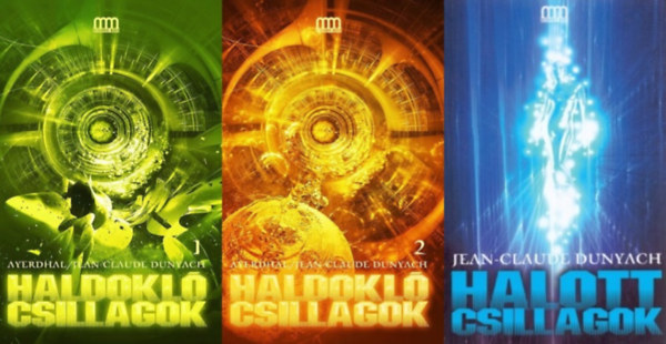 2 db Jean-Claude Dunyach sci-fi reg�ny (2 m� 3 k�tetben): Haldokl� csillagok 1-2. + Halott csillagok