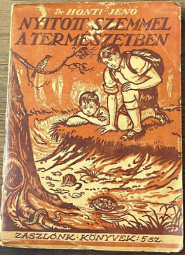 Nyitott szemmel a termszetben