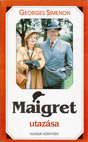 Georges Simenon - Maigret utazsa