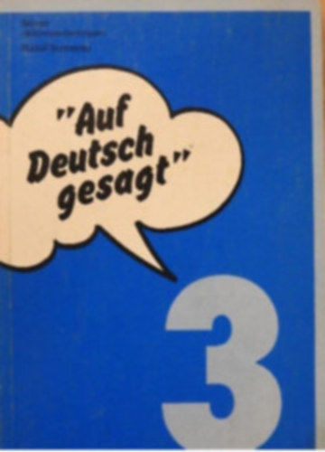 "Auf Deutsch gesagt" - gy mondjk nmetl 3