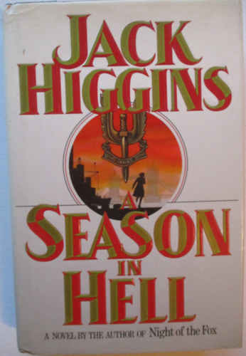 Jack Higgins - A Season In Hell