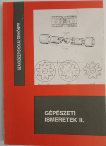 Gpszeti ismeretek II. Szakkzpiskolai tanknyv