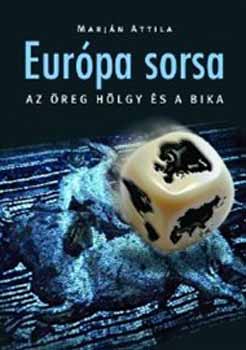 Marjn Attila - Eurpa sorsa - Az reg hlgy s a bika