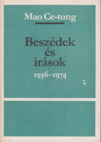 Besz�dek �s �r�sok (1956-1974) (Sz�mozott, z�rt terjeszt�s� kiadv�ny)
