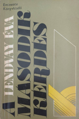 A m�sodik k�rd�s