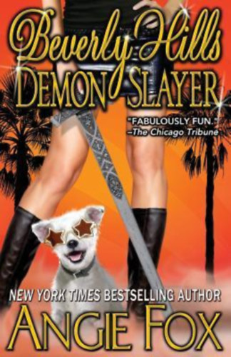 Angie Fox - Beverly Hills Demon Slayer