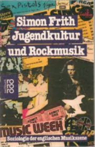 Simon Frith  (ed.) - Jugendkultur und Rockmusik - Soziologie der englischen Musikszene