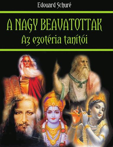 A nagy beavatottak - Az ezotria tanti