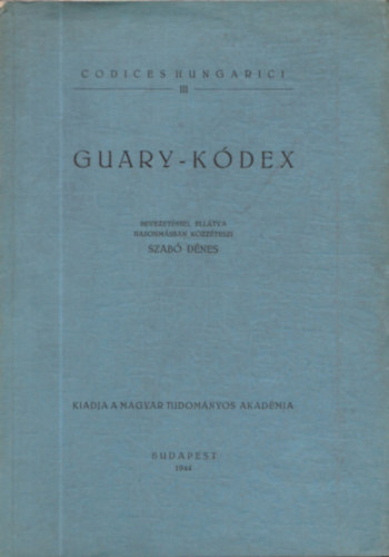 Guary-kdex (Codices Hungarici III.)