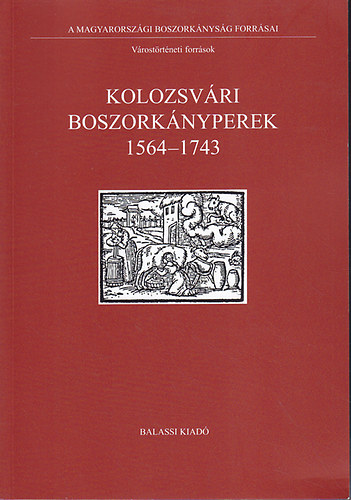 Kolozsvri Boszorknyperek 1564-1743