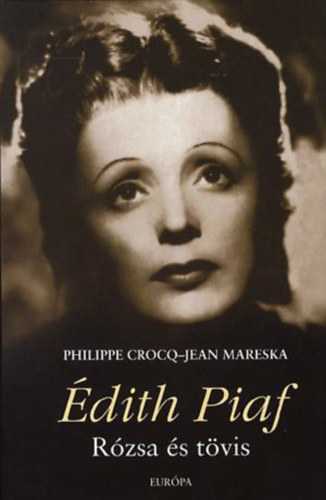 dith Piaf - Rzsa s tvis