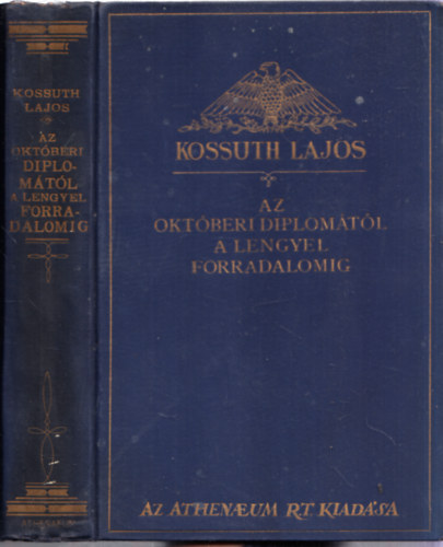 Az oktberi diplomtl a lengyel forradalomig (K. Lajos iratai V.)