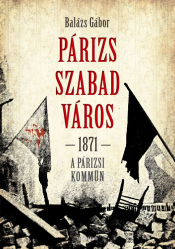 P�rizs szabad v�ros 1871