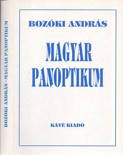 Bozki Andrs - Magyar Panoptikum