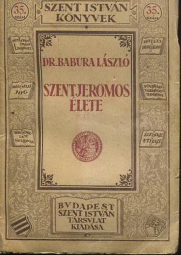 Dr. Babura Lszl - Szent Jeromos lete