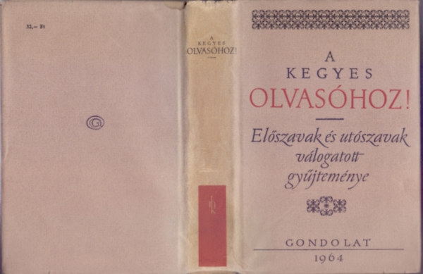 A kegyes olvashoz! - Elszavak s utszavak vlogatott gyjtemnye (Nemzeti Knyvtr - Mveldstrtnet)
