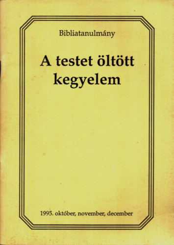 Lesllie bumgardner - A testet lttt kegyelem (Bibliatanulmny)