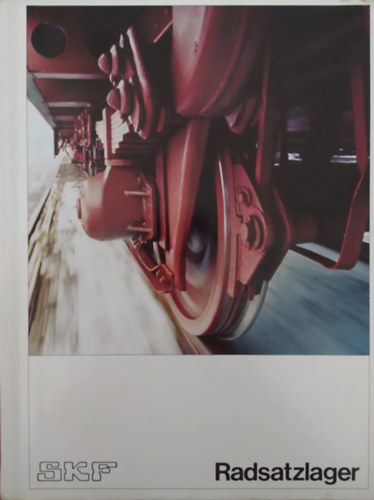 SKF Kugellagerfabriken GmbH (Schweinfurt) - Radsatzlager für Schienenfahrzeuge