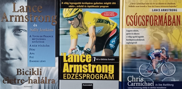 Bicikli letre-hallra + A Lance Armstrong edzsprogram + Cscsformban - Lance Armstrong edzje s taktikai menedzsere (3 m)