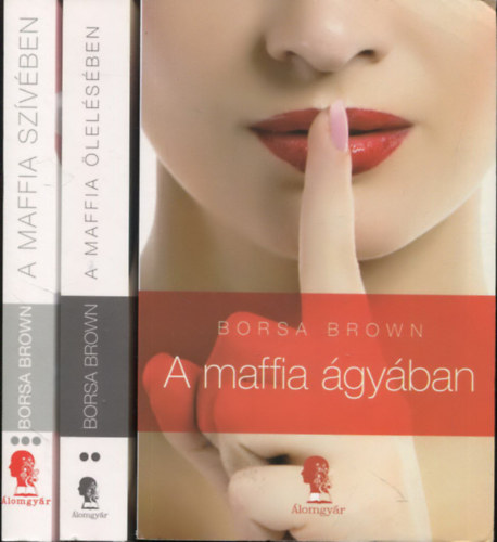 A maffia trilgia 1-3. (1. A maffia gyban, 2. A maffia lelsben, 3. A  maffia szvben)