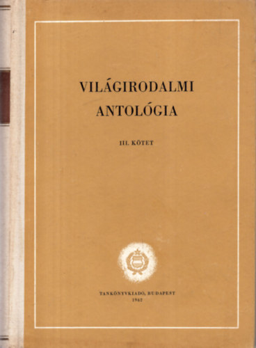 Vil�girodalmi antol�gia III. k�tet