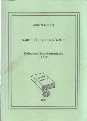 S�rgul� levelek k�z�tt - Erd�szeti K�zlem�nyek LXXIV.