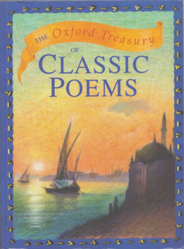 Michael Harrison - Christopher Stuart-Clark - The Oxford Treasury of Classic Poems