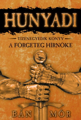 Bn Mr - Hunyadi - A frgeteg hrnke