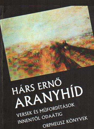 Aranyhd (Versek s mfordtsok innentl odatig)