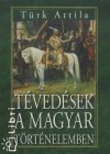 Tvedsek a magyar trtnelemben