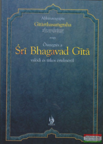 GITRTHASAMGRAHA AVAGY SSZEGZS A SRI BHAGAVAD GIT VALDI S TITKOS RTELMRL