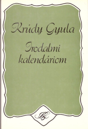 Krdy Gyula - Irodalmi kalendrium