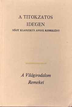 A titokzatos idegen-ngy klasszikus angol kisregny