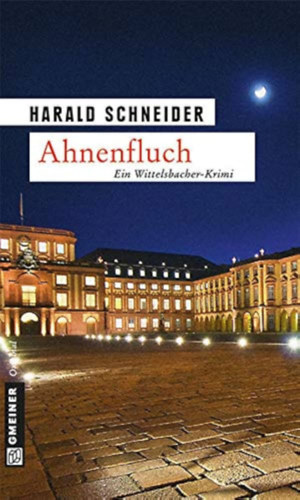 Harald Schneider - Ahnenfluch: Palzkis neunter Fall